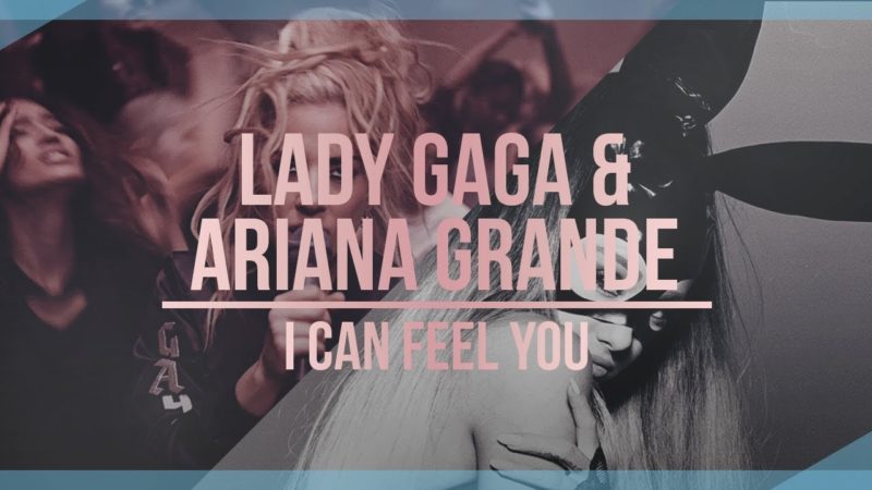 Lady Gaga & Ariana Grande / I Can Feel You I Song by Marin Hoxha (ft. Alina Aslanian)