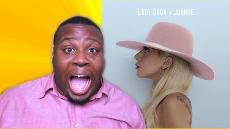 LADY GAGA " JOANNE ALBUM" (REACTION)