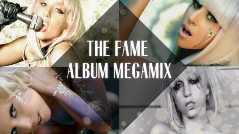 Lady Gaga: The Fame Album Megamix