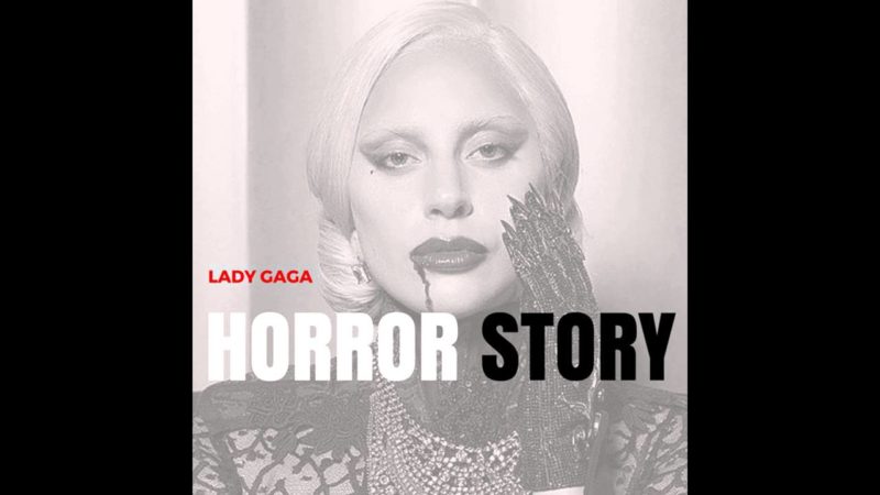 Lady Gaga – Horror Story (OFFICIAL LEAK SNIPPET) [New Album 2016]