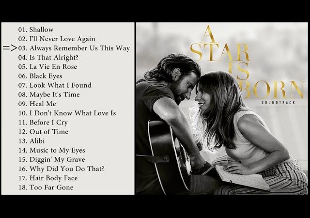 A Star Is Born – Full OST / Soundtrack (HQ)